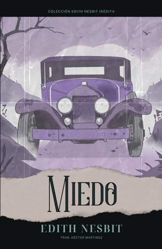 Miedo (Colección Edith Nesbit Inédita, Band 7) von Independently published