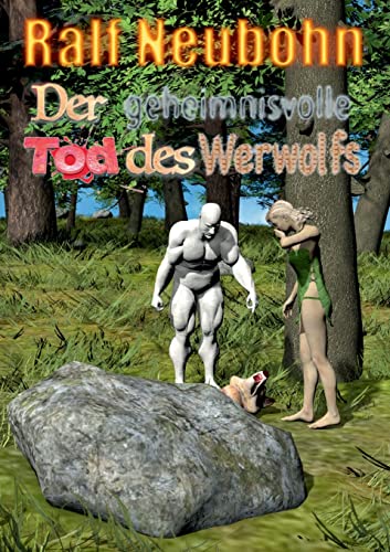 Der geheimnisvolle Tod des Werwolfs: Ein Elfen- und Troll-Krimi