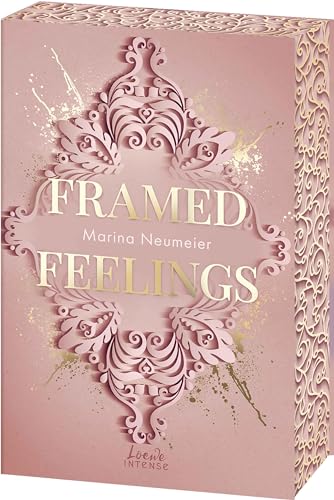 Framed Feelings (Golden Hearts, Band 1): Kunst meets High Society in dieser spicy Rivals to Lovers-Romance mit Gossip Girl-Vibes - mit edlem Farbschnitt nur solange der Vorrat reicht von LOEWE