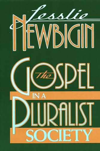 The Gospel in a Pluralist Society von William B. Eerdmans Publishing Company