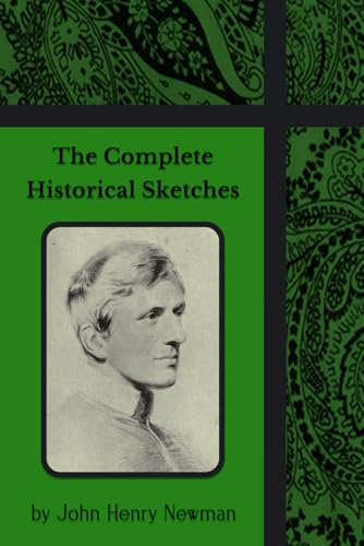 The Complete Historical Sketches: Volumes 1–3 von Henderson Publishing