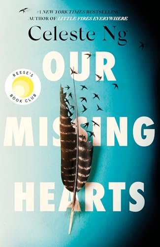 Our Missing Hearts: ‘Thought-provoking, heart-wrenching’ Reese Witherspoon, a Reese’s Book Club Pick von Abacus