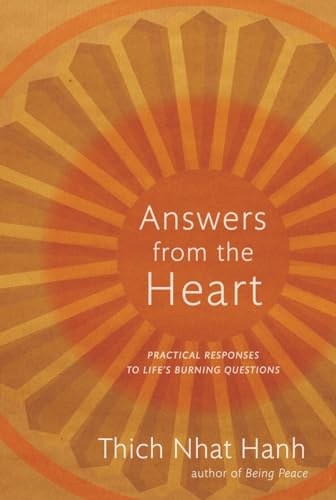 Answers from the Heart: Practical Responses to Life's Burning Questions