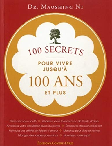 100 secrets pour vivre jusqu'à 100 ans