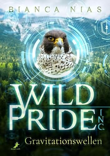 Wild Pride Inc.: Gravitationswellen von Dead Soft Verlag