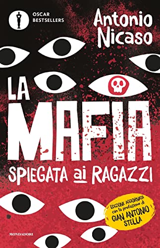 La mafia spiegata ai ragazzi (Oscar bestsellers) von Mondadori