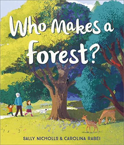 Who Makes a Forest? von WALKER BOOKS