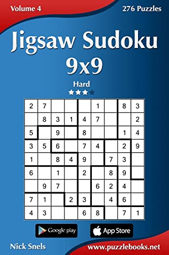 Jigsaw Sudoku 9x9 - Hard - Volume 4 - 276 Puzzles von CREATESPACE