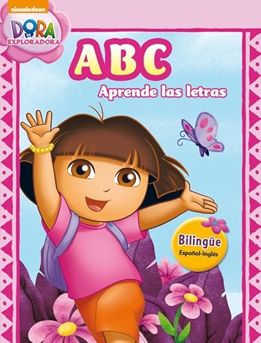 Dora la Exploradora. Primeros aprendizajes - ABC. Aprende las letras: (edición bilingüe español-inglés) (Nickelodeon) von BEASCOA