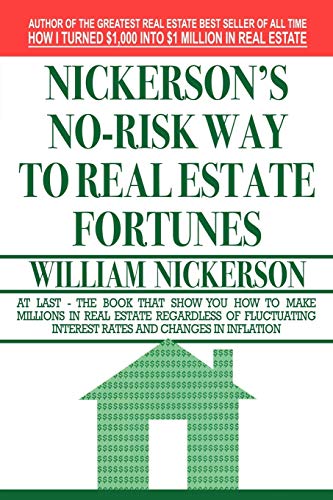 Nickerson's No-Risk Way to Real Estate Fortunes