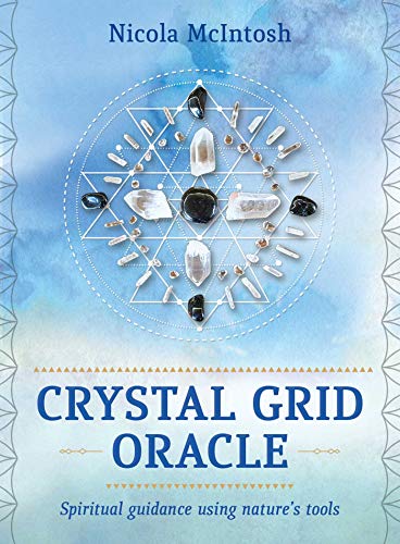 McIntosh, N: Crystal Grid Oracle: Spiritual guidance through nature's tools (Rockpool Oracle Cards)