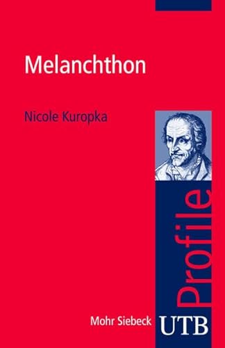 Melanchthon. UTB Profile