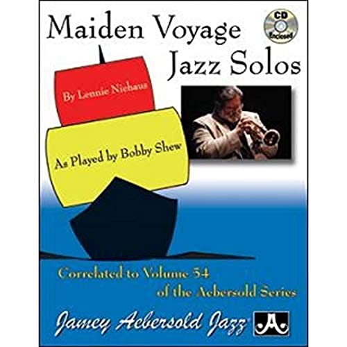 Maiden Voyage Jazz Solos: Correlated to Vol.54 Maiden Voyage of Jamey Aebersold's Play-A-Long Series (Digital PDF + Audio): As Played by Bobby Shew