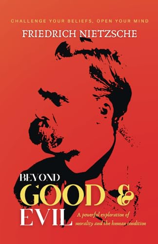 Beyond Good and Evil: Philosophy Books von Independently published