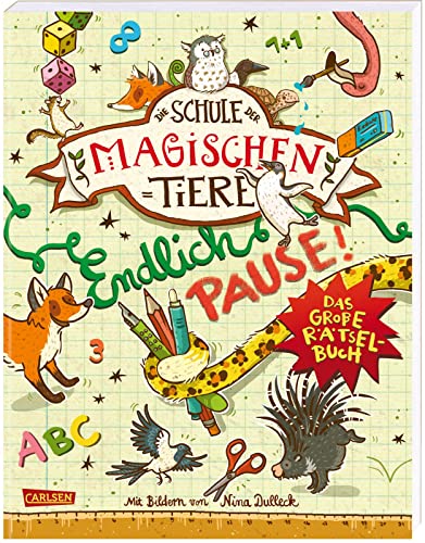 Die Schule der magischen Tiere: Endlich Pause! Das große Rätselbuch: Kinderbeschäftigung ab 8 von Carlsen