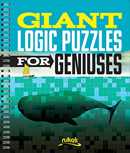 Giant Logic Puzzles for Geniuses von Puzzlewright