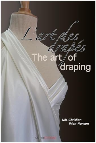 The Art of Draping von ESMOD