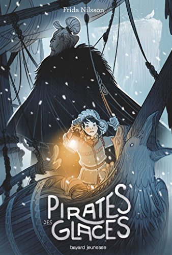 Pirates des glaces von BAYARD JEUNESSE