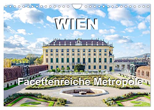 Wien Facettenreiche Metropole (Wandkalender 2025 DIN A4 quer), CALVENDO Monatskalender von CALVENDO