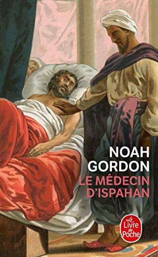 Le Médecin d'Ispahan (Le Livre De Poche)