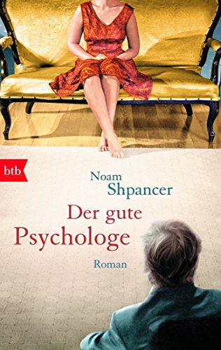 Der gute Psychologe: Roman von btb