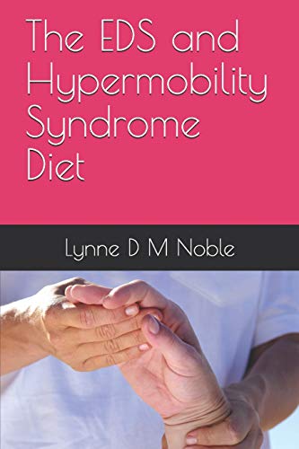 The EDS and Hypermobility Syndrome Diet von Independently Published