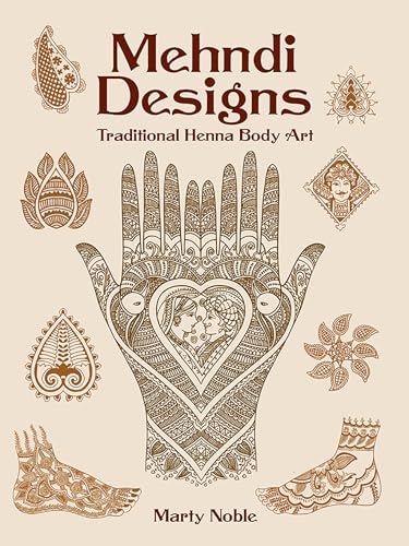 Mehndi Designs: Traditional Henna Body Art (Dover Pictorial Archive Series)