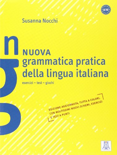 Nuova grammatica pratica della lingua italiana: esercizi - test - giochi / Grammatica