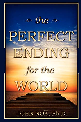 The Perfect Ending for the World von East2west Press