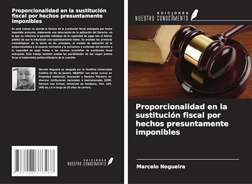 Proporcionalidad en la sustitución fiscal por hechos presuntamente imponibles von Ediciones Nuestro Conocimiento