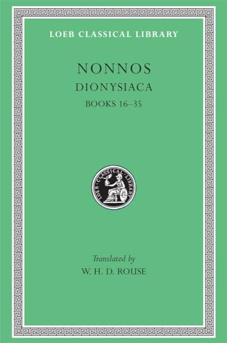 Dionysiaca: Books 16-35 (Lcl, 354) von Harvard University Press