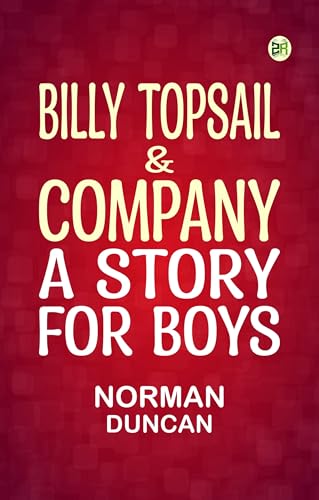 Billy Topsail & Company: A Story for Boys von Zinc Read