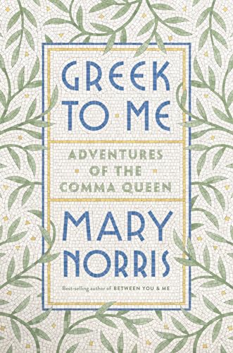 Greek to Me: Adventures of the Comma Queen