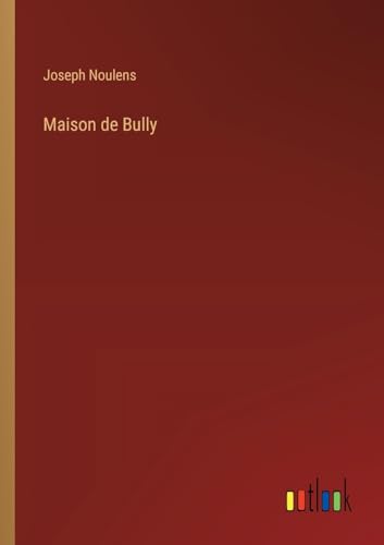 Maison de Bully von Outlook Verlag