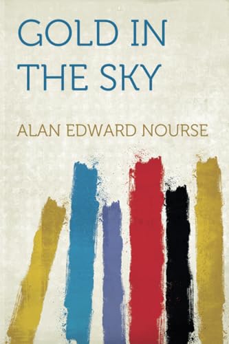 Gold in the Sky von HardPress Publishing