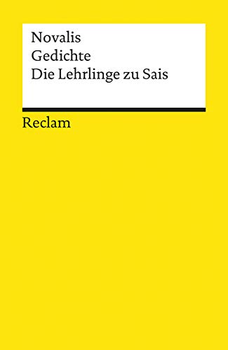 Gedichte. Die Lehrlinge zu Sais (Reclams Universal-Bibliothek) von Reclam Philipp Jun.
