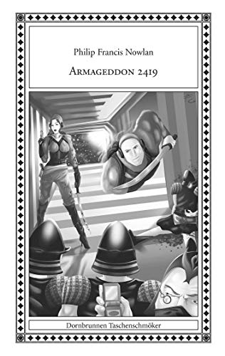 Armageddon 2419 (Taschenschmöker aus Vergangenheit und Gegenwart) von Verlag Dornbrunnen