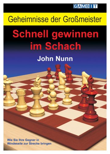 Geheimnisse der Großmeister: Schnell gewinnen im Schach von Gambit Publications