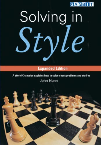 Solving in Style (Chess Problems and Studies)