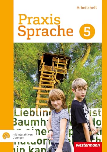 Praxis Sprache 5. Arbeitsheft. Differenzierende Ausgabe mit interaktiven Übungen: Ausgabe 2017 von Westermann Schulbuch