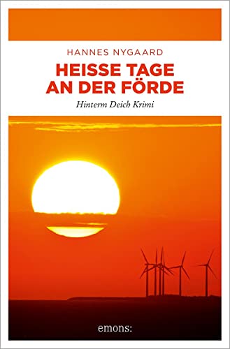 Heiße Tage an der Förde: Hinterm Deich Krimi