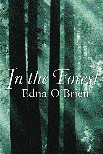 In the Forest von Weidenfeld & Nicolson