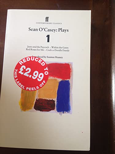 Sean O'Casey Plays 1: Juno and the Paycock; Within the Gates; Red Roses for Me; Cock-a-Doodle Dandy (Contemporary Classics) von Faber