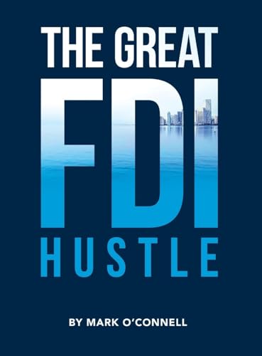 The Great FDI Hustle von AuthorHouse UK