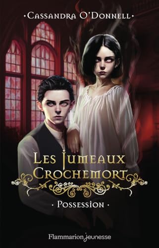 Les Jumeaux Crochemort: Possession (2) von FLAM JEUNESSE