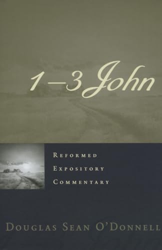 Reformed Expository Commentary: 1-3 John von P & R Publishing