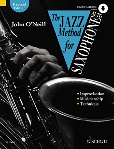 The Jazz Method for Saxophone: Technique - Style - Improvisation. Alt-Saxophon.