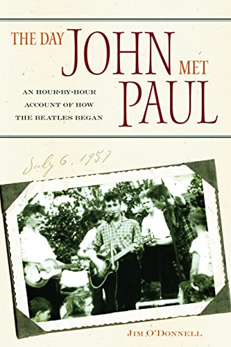 The Day John Met Paul: An Hour-by-Hour Account of How the Beatles Began von Routledge