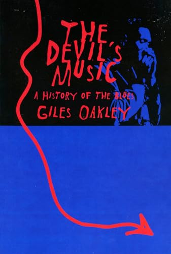The Devil's Music: A History Of The Blues von Da Capo Press