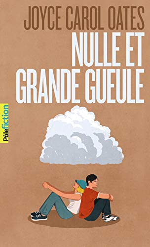 Nulle et Grande Gueule von Gallimard Jeunesse